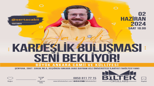 ÖZEL ANKARA BİLTEK OKULLARI KARDEŞLİK BULUŞMALARINDA