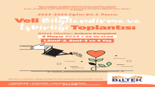 ÖZEL ANKARA BİLTEK İLKOKULU VELİ BİLGİLENDİRME VE İŞ BİRLİĞİ TOPLANTIMIZ