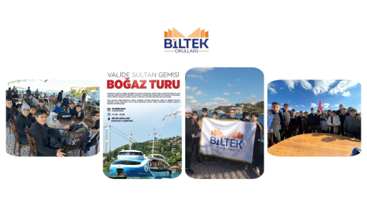 BİLTEK ÖĞRENCİLERİ BOĞAZ TURUNDA